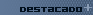 Destacado